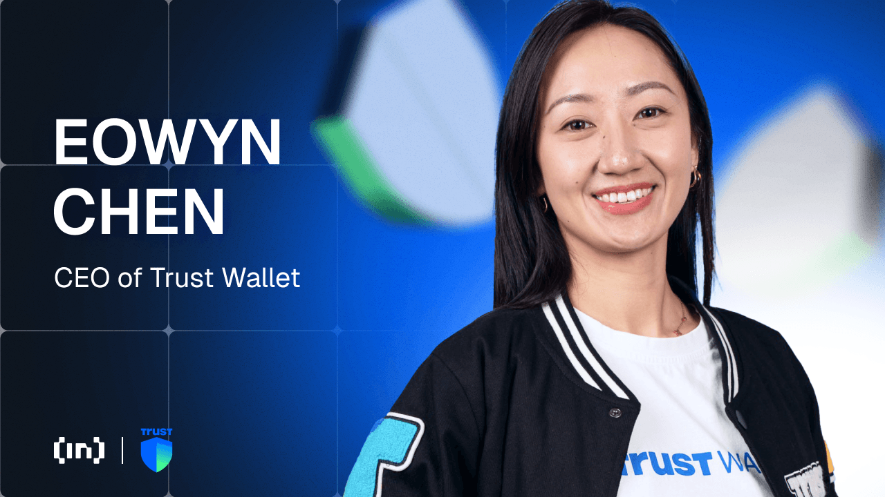 ¿Qué viene después de 200 millones de descargas? Eowyn Chen de Trust Wallet traza los próximos pasos