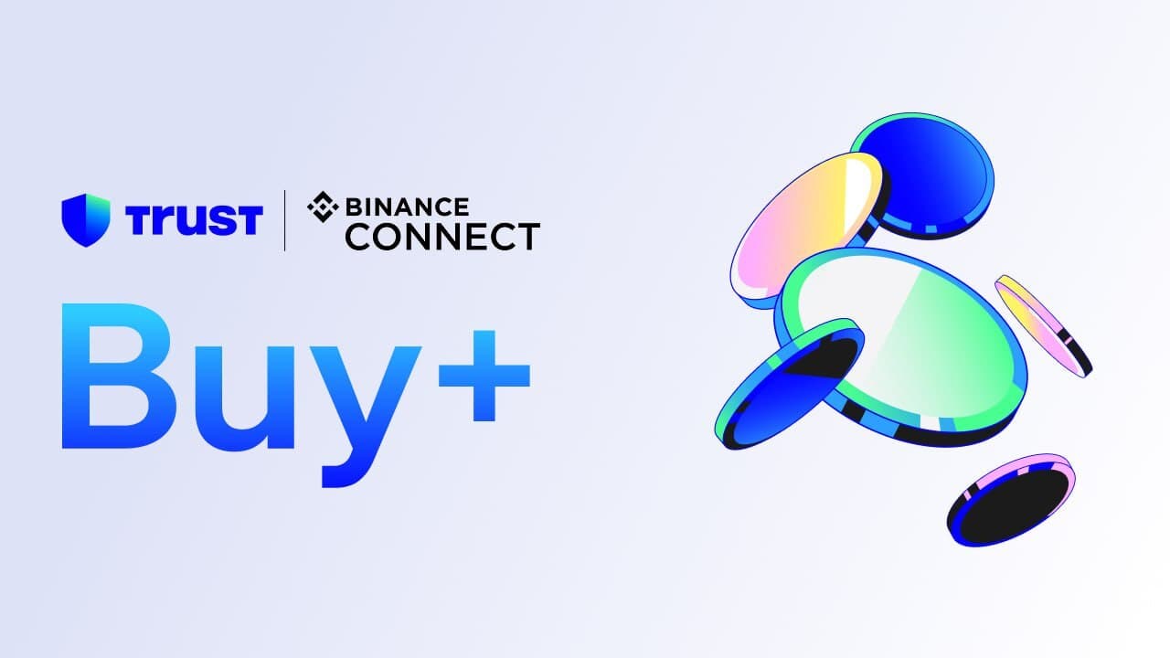 Trust Wallet lanza Buy+, con tecnología de Binance Connect, para simplificar el acceso a las criptomonedas