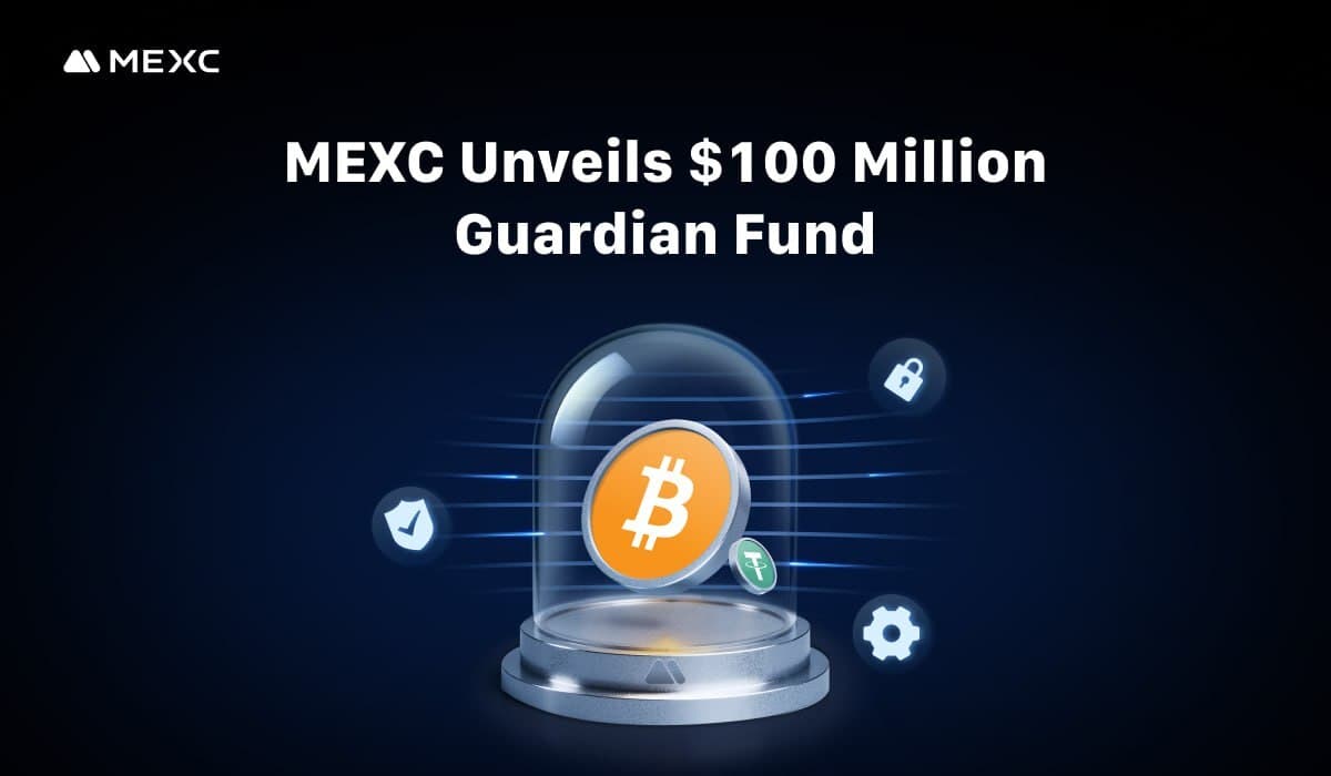 MEXC lanza un Fondo Guardián de $100 millones para proteger a los usuarios contra amenazas de seguridad