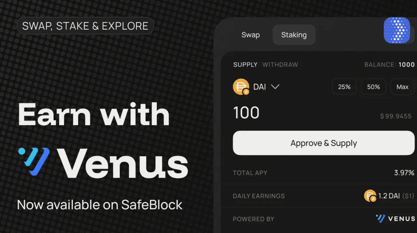 SafeBlock integra Venus Protocol, haciendo que el staking DeFi sea accesible para todos