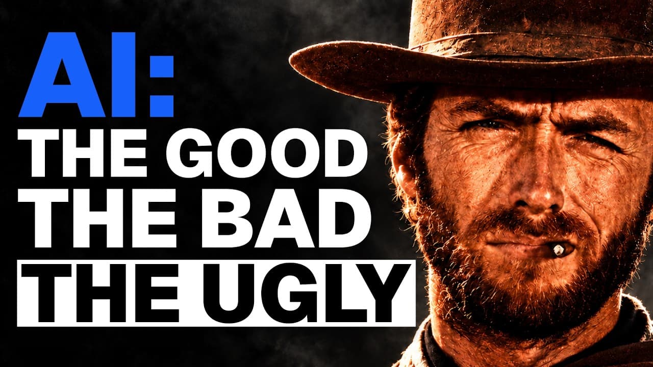 The Good, The Bad & The Ugly - AI Explained