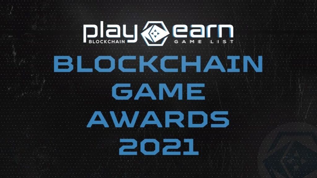 Los Blockchain Game Awards 2021 de PlayToEarn