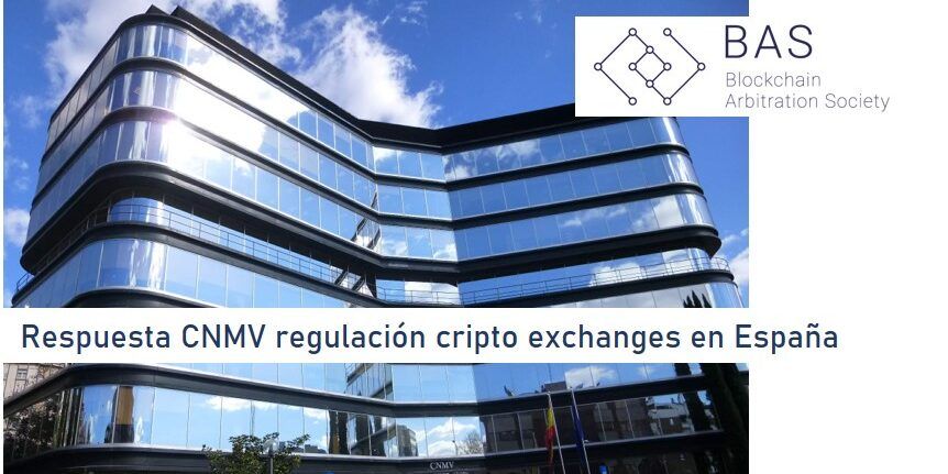 Blockchain Arbitration Society: Regulación de cripto exchanges en España