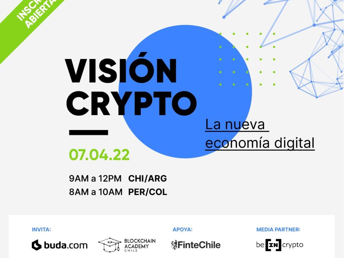 Visión Crypto: la nueva economía digital': un para hablar de de las criptomonedas este 2022 - BeInCrypto