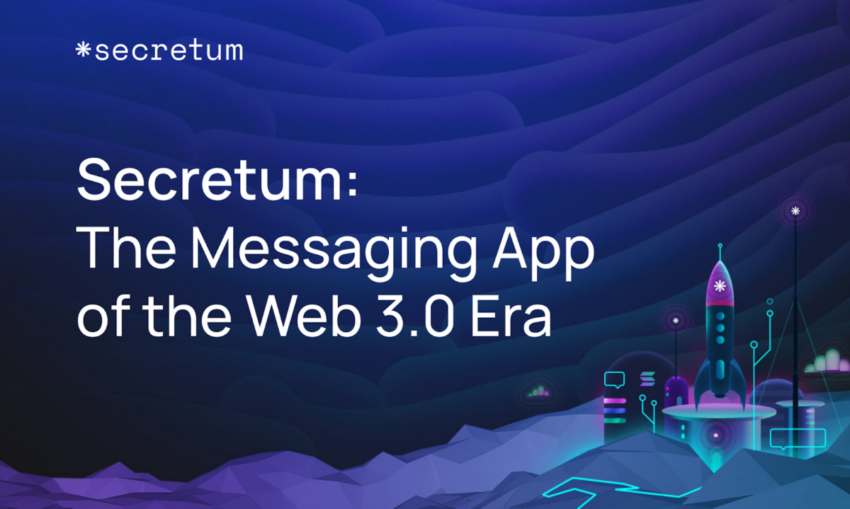 Secretum: la app de mensajería de la era Web 3.0