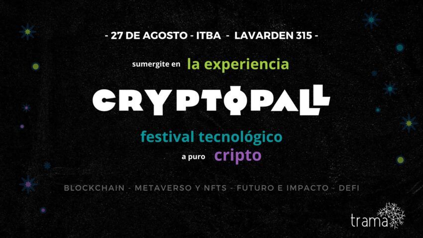 Cryptopall “El criptofestival tecnológico argentino con tickets NFT y escenario en el metaverso”