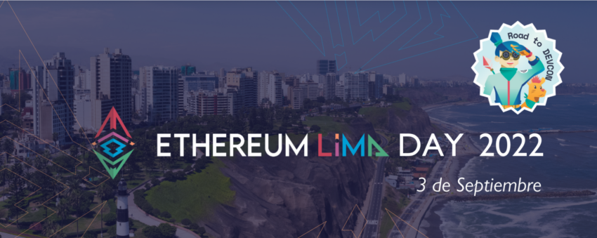 Ethereum Lima Day: el primer evento presencial sobre Ethereum en Perú