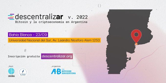 Descentralizar 2022 en Bahía Blanca: un evento gratuito para aprender sobre Bitcoin, criptomonedas y blockchain