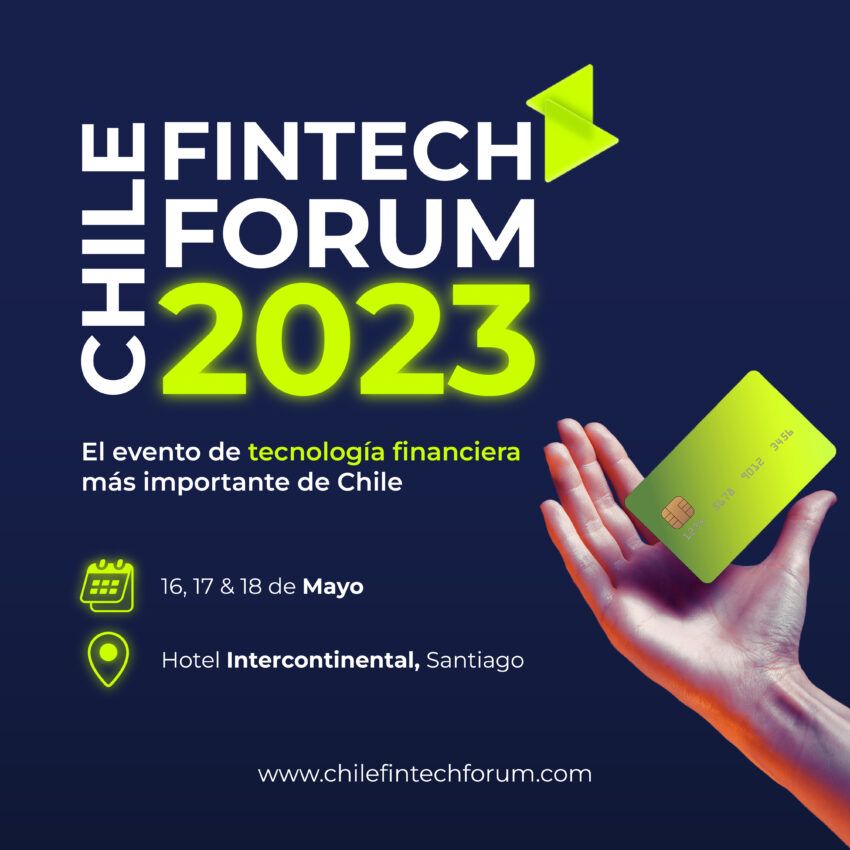 Chile Fintech Forum 2023: Mil personas se esperan en el evento de tecnología financiera más importante del país